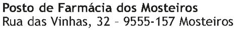 Posto de Farmácia dos Mosteiros